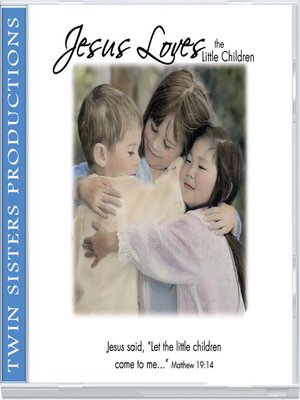cover image of Jesus Loves the Little Children